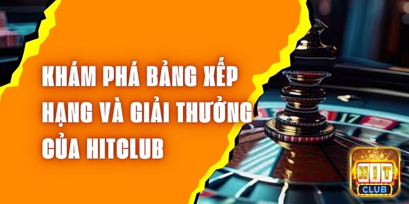 Bang-xep-hang-va-giai-thuong-cua-hitclub-avt